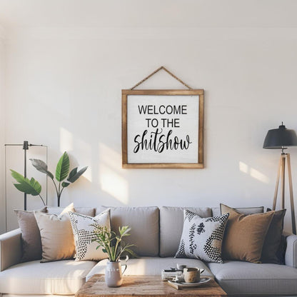 Handcrafted Welcome Sh*t Show Framed Wall Art 30x12cm