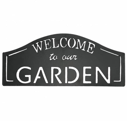 Welcome To Our Garden Metal Sign 40cm
