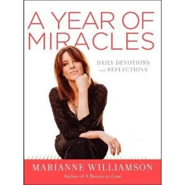 Year of Miracles, A: Daily Devotions and Reflectio