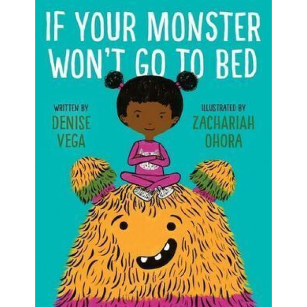 If Your Monster Won't Go To Bed