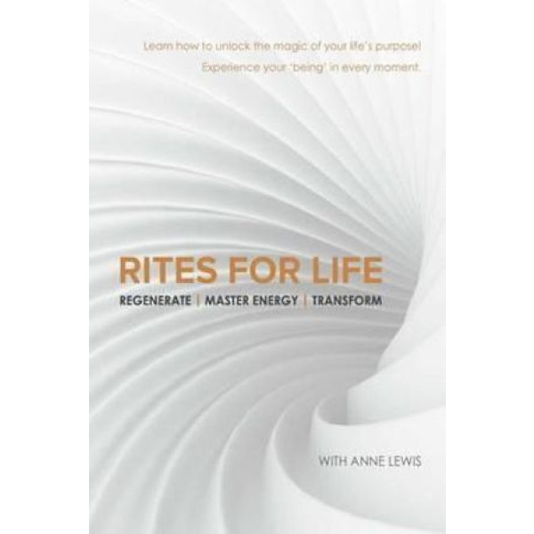 Rites for Life: Regenerate / Master Energy / Trans