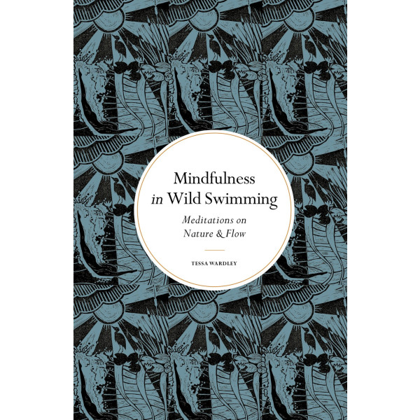 Mindfulness in Wild Swimming