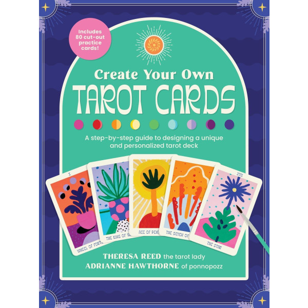 Create Your Own Tarot Cards: A step-by-step guide