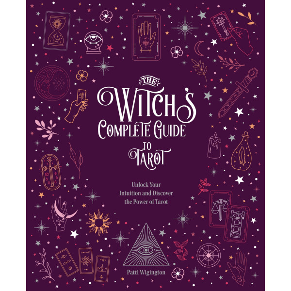 Witch's Complete Guide to Tarot
