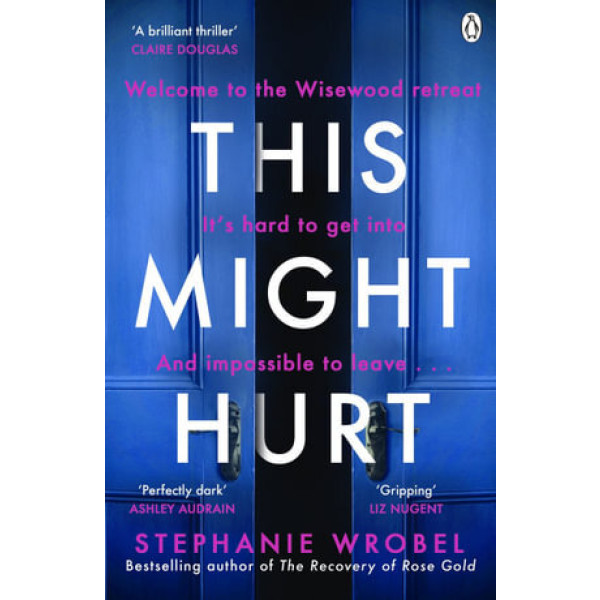 This Might Hurt: The gripping thriller from the au