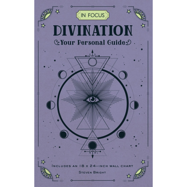 In Focus Divination: Your Personal Guide: Volume 1