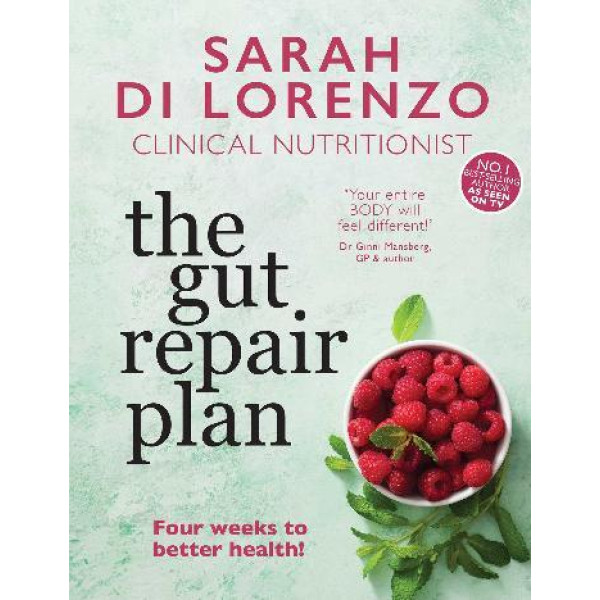 Gut Repair Plan, The: Four weeks to better health