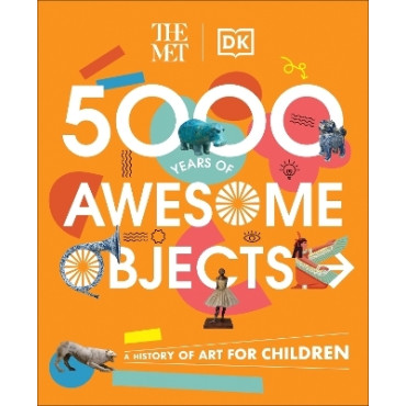 Met 5000 Years of Awesome Objects