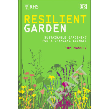 RHS Resilient Garden: Sustainable Gardening for a