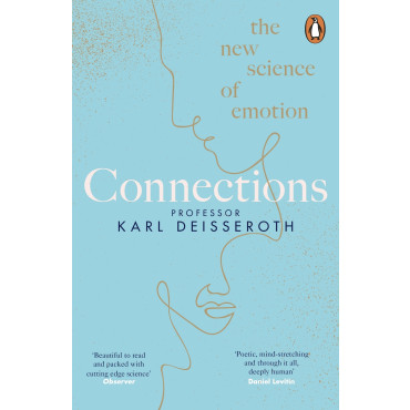 Connections: The New Science of Emotion