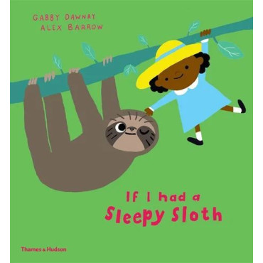 If I had a sleepy sloth