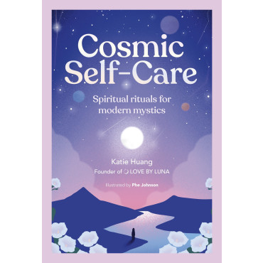 Cosmic Self-Care: Spiritual rituals for modern mys