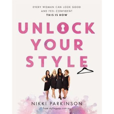 Unlock Your Style: Every woman can look good and f