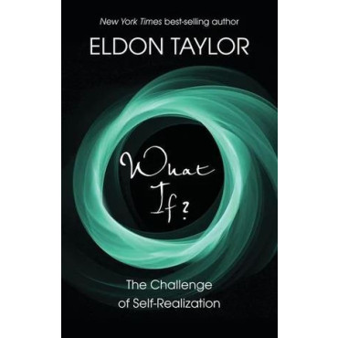 What If? The Challenge of Self-Realization