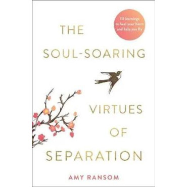 Soul-Souring Virtues of Separation
