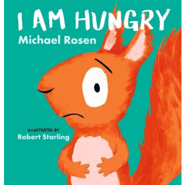 I Am Hungry