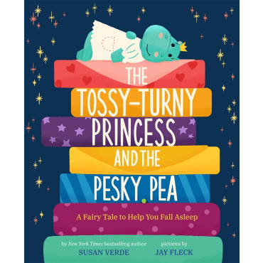 Tossy-Turny Princess and the Pesky Pea