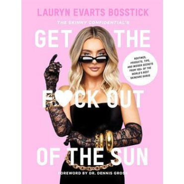 Skinny Confidential's Get the F*ck Out of the