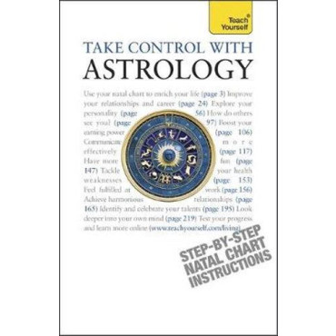 Take Control With Astrology: Teach Yourself