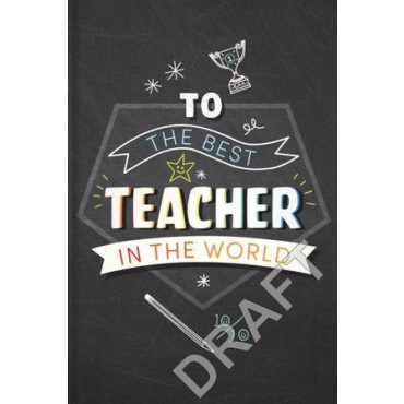 To the Best Teacher