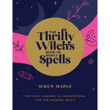 Thrifty Witch's Book of Simple Spells