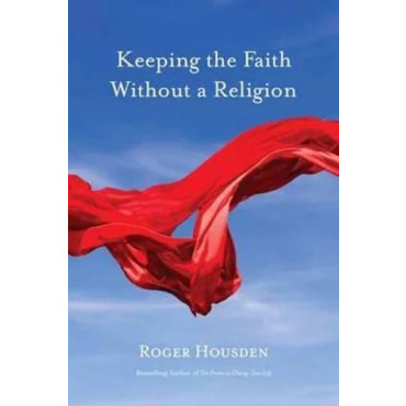 Keeping the Faith without a Religion