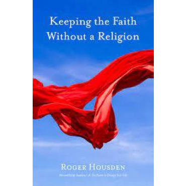 Keeping the Faith Without a Religion