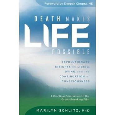 Death Makes Life Possible