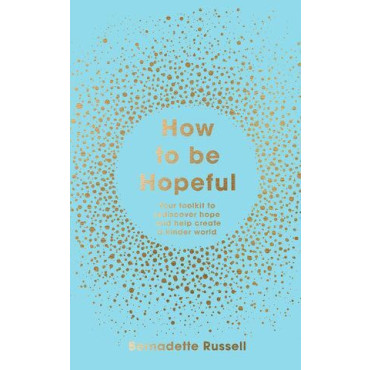 How to Be Hopeful