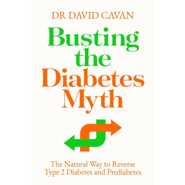 Busting the Diabetes Myth: The Natural Way to Reve