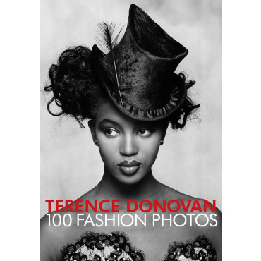 Terence Donovan: 100 Fashion Photos
