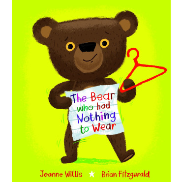 Bear who had Nothing to Wear, The