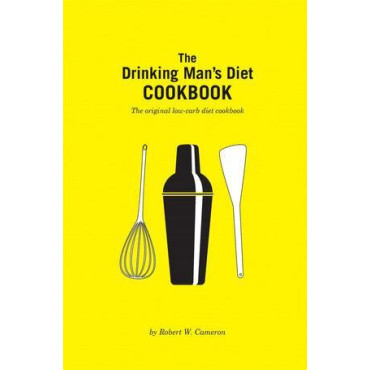 Drinking Man's Diet Cookbook