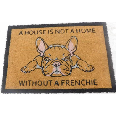 A House Is Not A Home Without A Frenchie Doormat 60x40cm