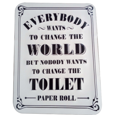 Change Toilet Paper Roll Metal Wall Art 39cm
